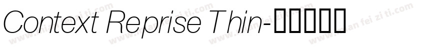 Context Reprise Thin字体转换